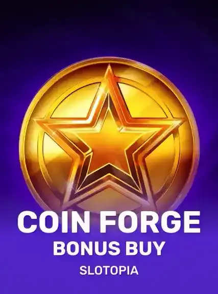 Coin Forge Bonus Buy