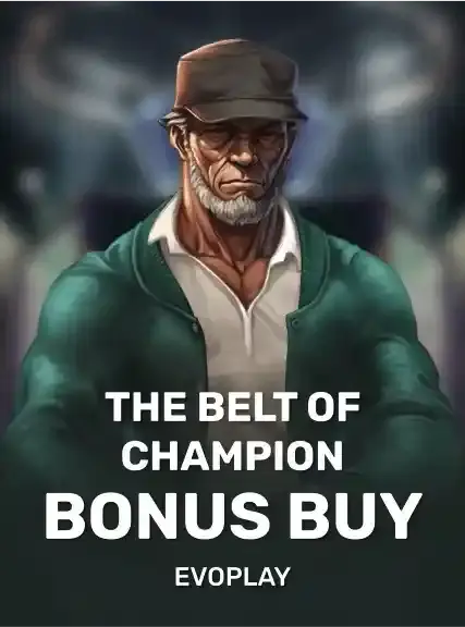 The Belt Of Champion Bonus Buy